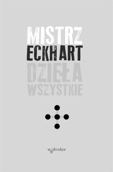 Mistrz Eckhart Dzieła wszystkie. Tom 5
