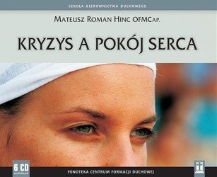 Kryzys a pokój serca
