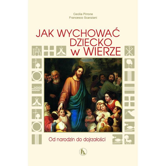 Jak wychować dziecko w wierze