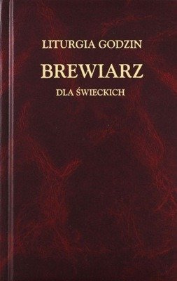 Liturgia Godzin - brewiarz dla świeckich