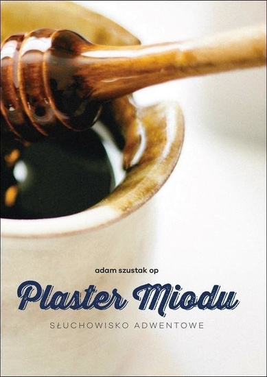 Plaster miodu