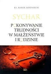 Sychar. Pokonywanie trudności w małżeństwie i rodzinie