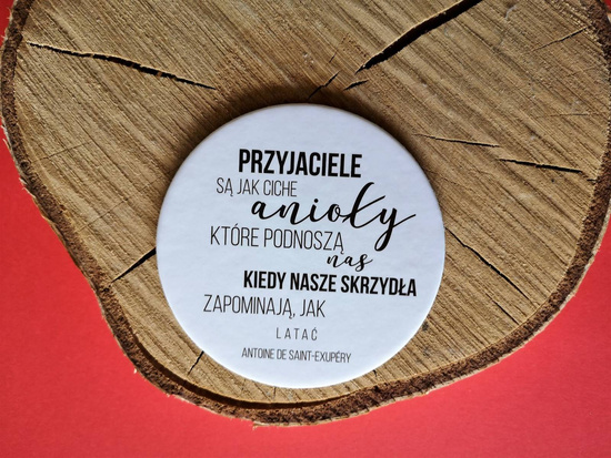 Podstawka korkowa okrągła - "Przyjaciele są jak ciche anioły, które podnoszą nas..."