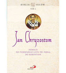 Biblia Ojców - Jan Chryzostom Tom 2