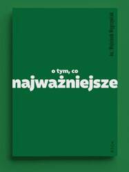 O tym, co najważniejsze