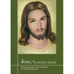 Jezu, Ty się tym zajmij!