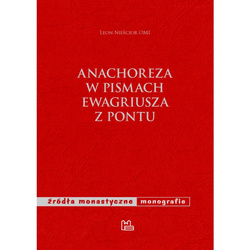 Anachoreza w pismach Ewagriusza z Pontu