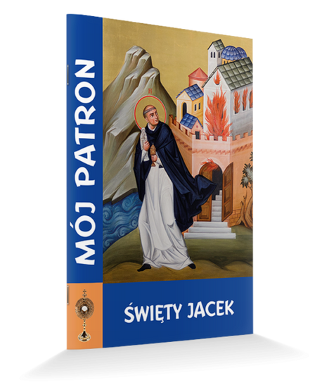 Mój patron -  Święty Jacek