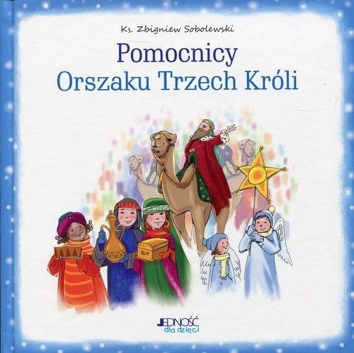 Pomocnicy orszaku Trzech Króli