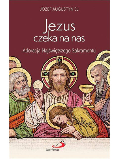 Jezus czeka na nas