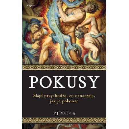 Pokusy. Skąd pochodzą, co oznaczają, jak je pokonać