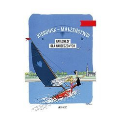 Kierunek Małżeństwo! Katechezy dla narzeczonych