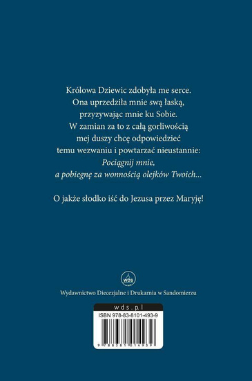 Życie spędzone w sercu Maryi