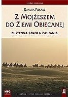 Z Mojżeszem do Ziemi Obiecanej