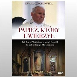 Papież, który uwierzył TW