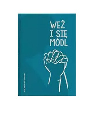 Weź i się módl