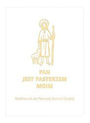 Pan jest pasterzem moim. Modlitewnik