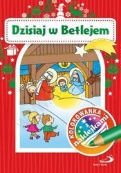 Kolorowanka z naklejkami. Dzisiaj w Betlejem