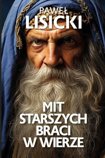 Mit starszych braci w wierze