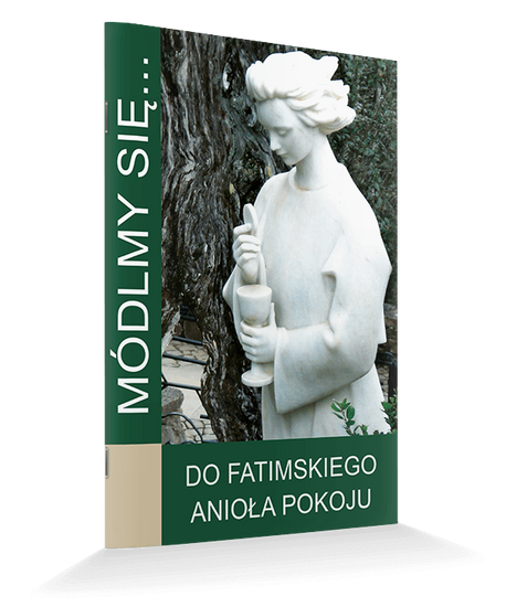 Módlmy się...Do fatimskiego Anioła Pokoju