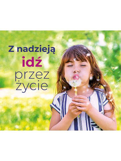 Perełka 313 - Z nadzieją idź przez życie