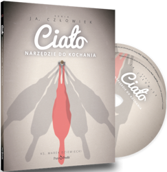 Ciało. Narzędzie do kochania