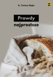 Prawdy najprostsze. Rekolekcje kapłańskie