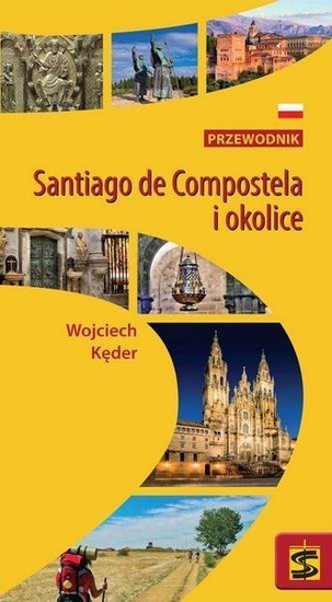 Santiago de Compostela i okolice. Przewodnik