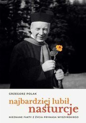 Najbardziej lubił nasturcje