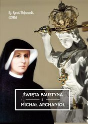 Święta Faustyna i Michał Archanioł