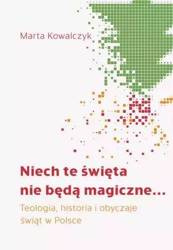 Niech te święta nie będą magiczne...
