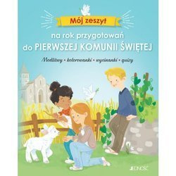 Mój zeszyt na rok przygotowań do Pierwszej Komunii Świętej