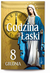 Godzina Łaski, 8 grudnia