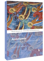 Aniołowie w tradycji franciszkańskiej