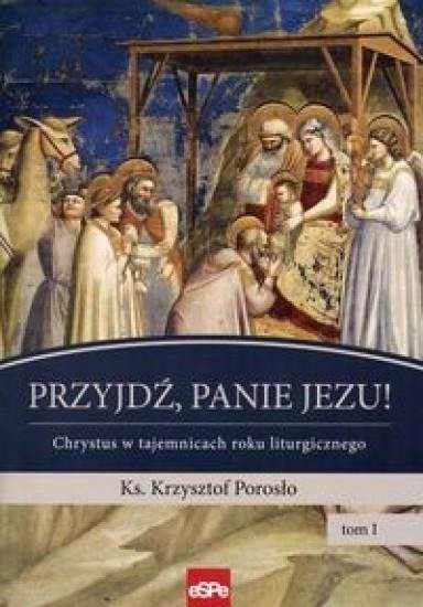 Przyjdź, Panie Jezu