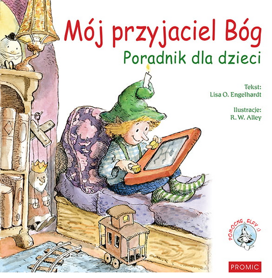Mój przyjaciel Bóg. Poradnik dla dzieci