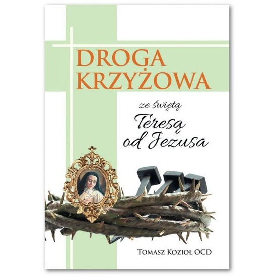 Droga krzyżowa ze świętą Teresą od Jezusa