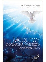 Modlitwy do Ducha Świętego o przemianę życia