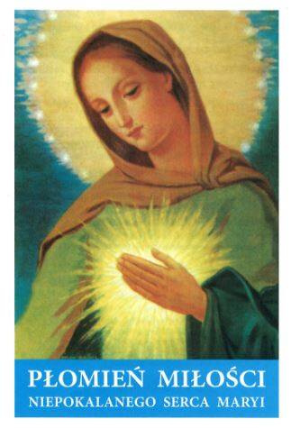 Płomień miłości Niepokalanego Serca Maryi