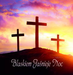 Kartka Braterska Wielkanocna - Blaskiem Jaśnieje Noc