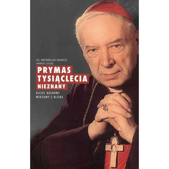 Prymas Wyszyński Nieznany