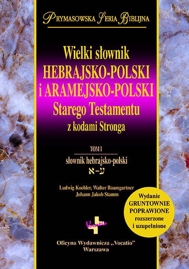Wielki słownik hebrajsko-polski i aramejsko-polski  (dwutomowy)