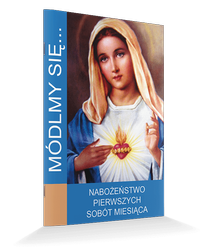 Módlmy się... Nabożeństwo pierwszych sobót miesiąca