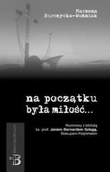 Na początku była miłość ...