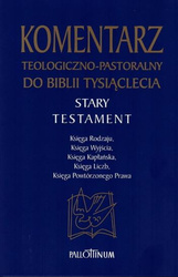 Komentarz teologiczno-pastoralny do Biblii Tysiąclecia (ST Tom 1)