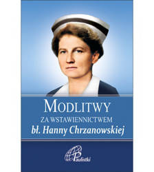 Modlitwy za wstawiennictwem bł. Hanny Chrzanowskiej