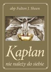 Kapłan nie należy do siebie 