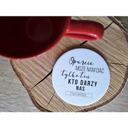 Podstawka korkowa okrągła - Oparcie może nam dać tylko Ten kto darzy nas życzliwością