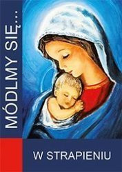Módlmy się... w strapieniu