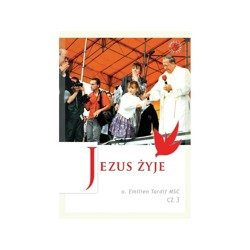 Jezus żyje cz.3